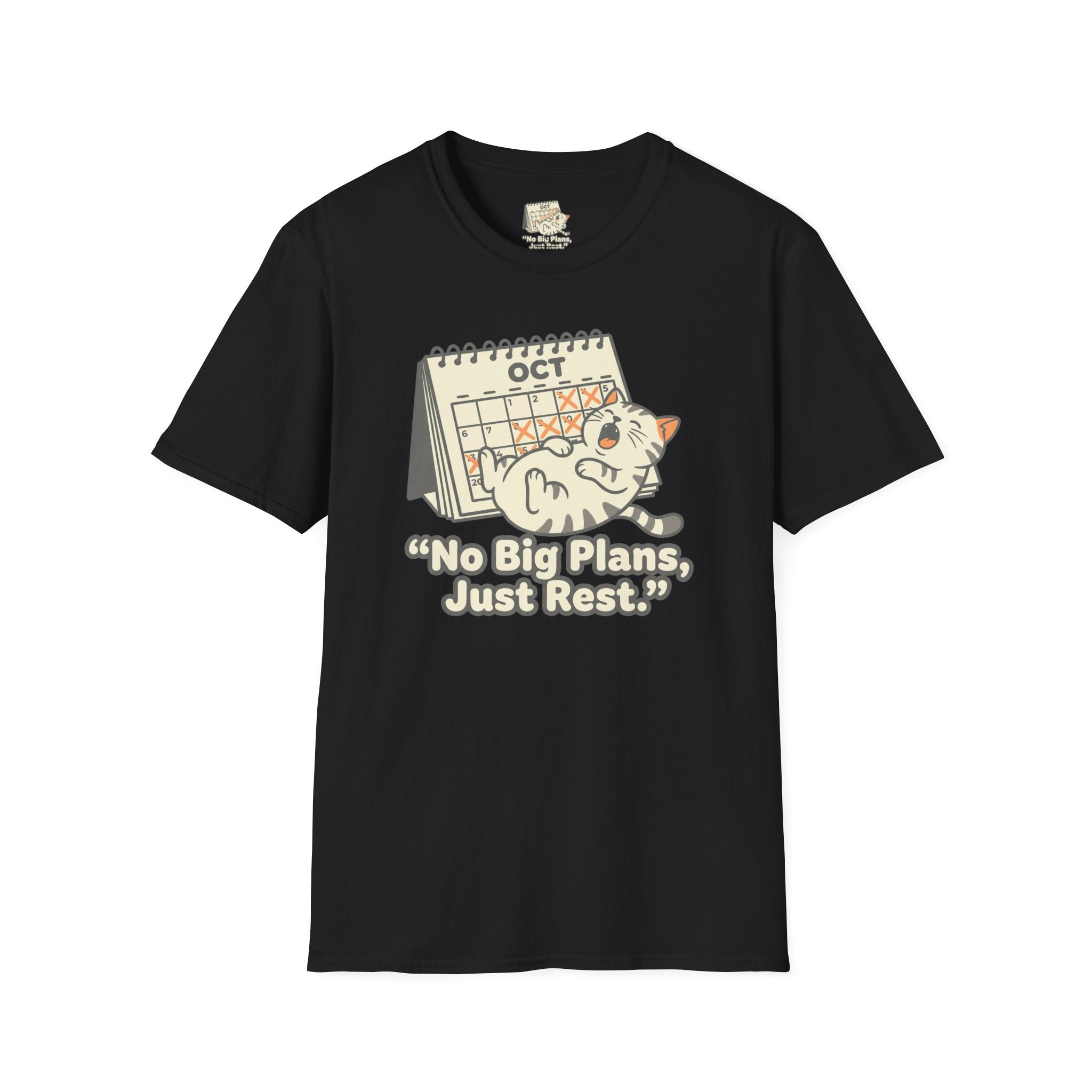 No Big Plans Just Rest T-Shirt