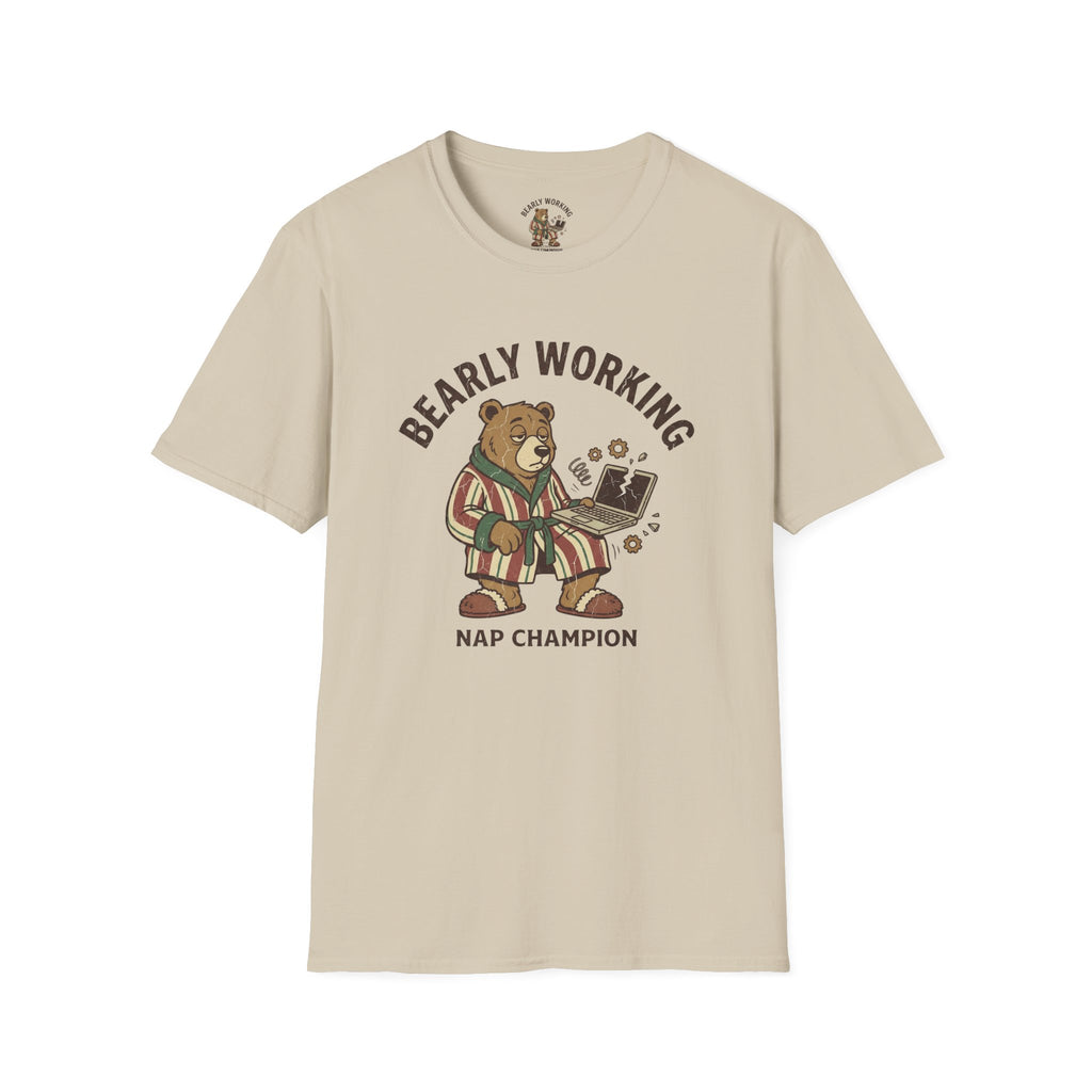 Bearly Working T-Shirt