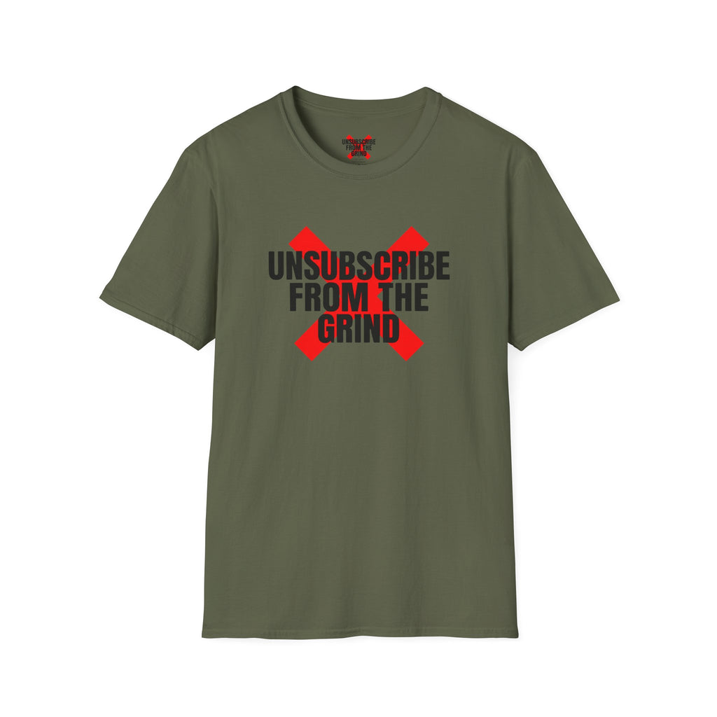 Unsubscribe From The Grind T-Shirt