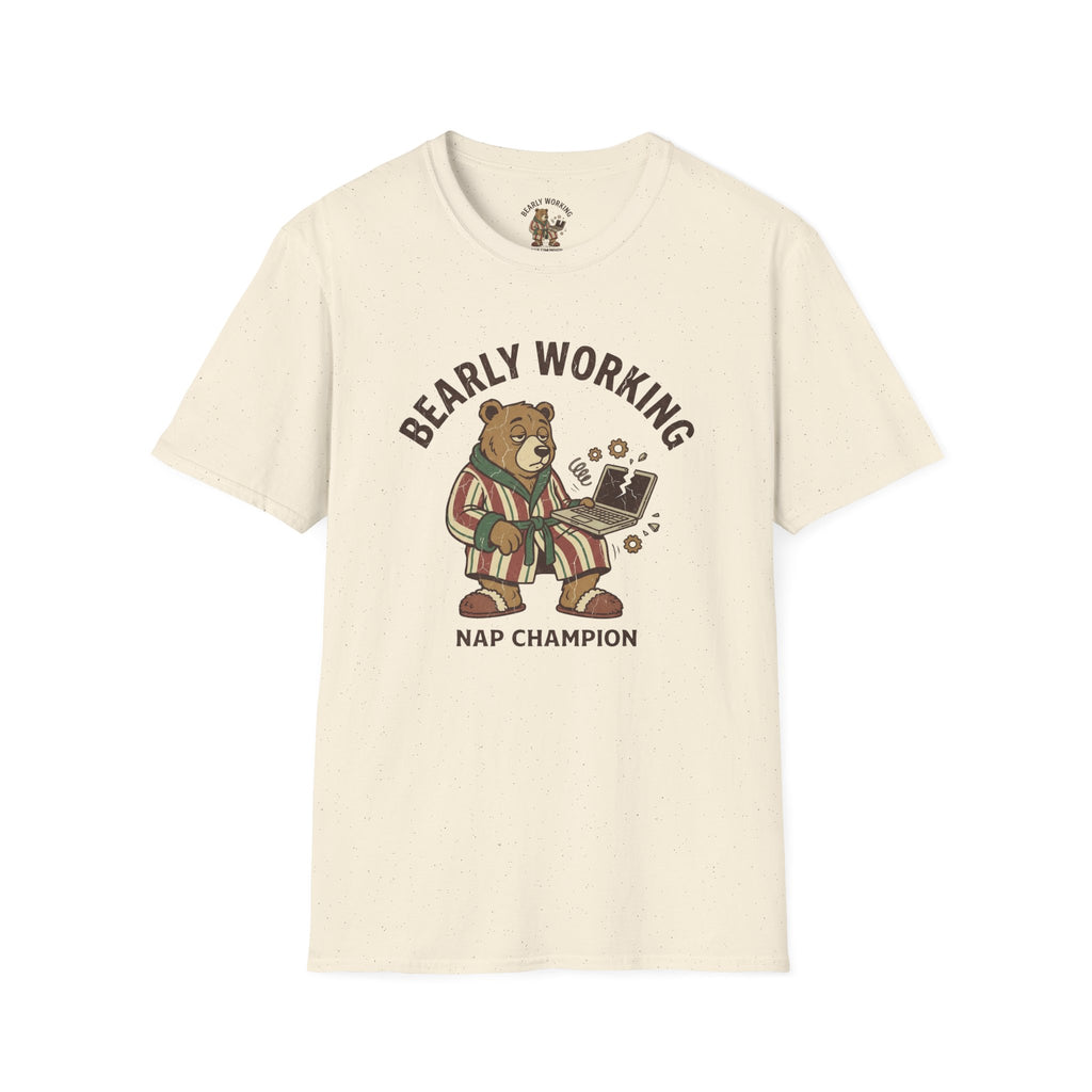 Bearly Working T-Shirt
