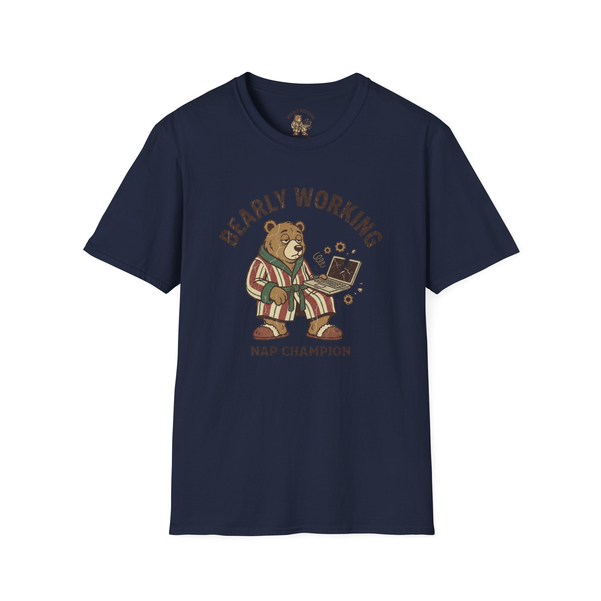 Bearly Working T-Shirt