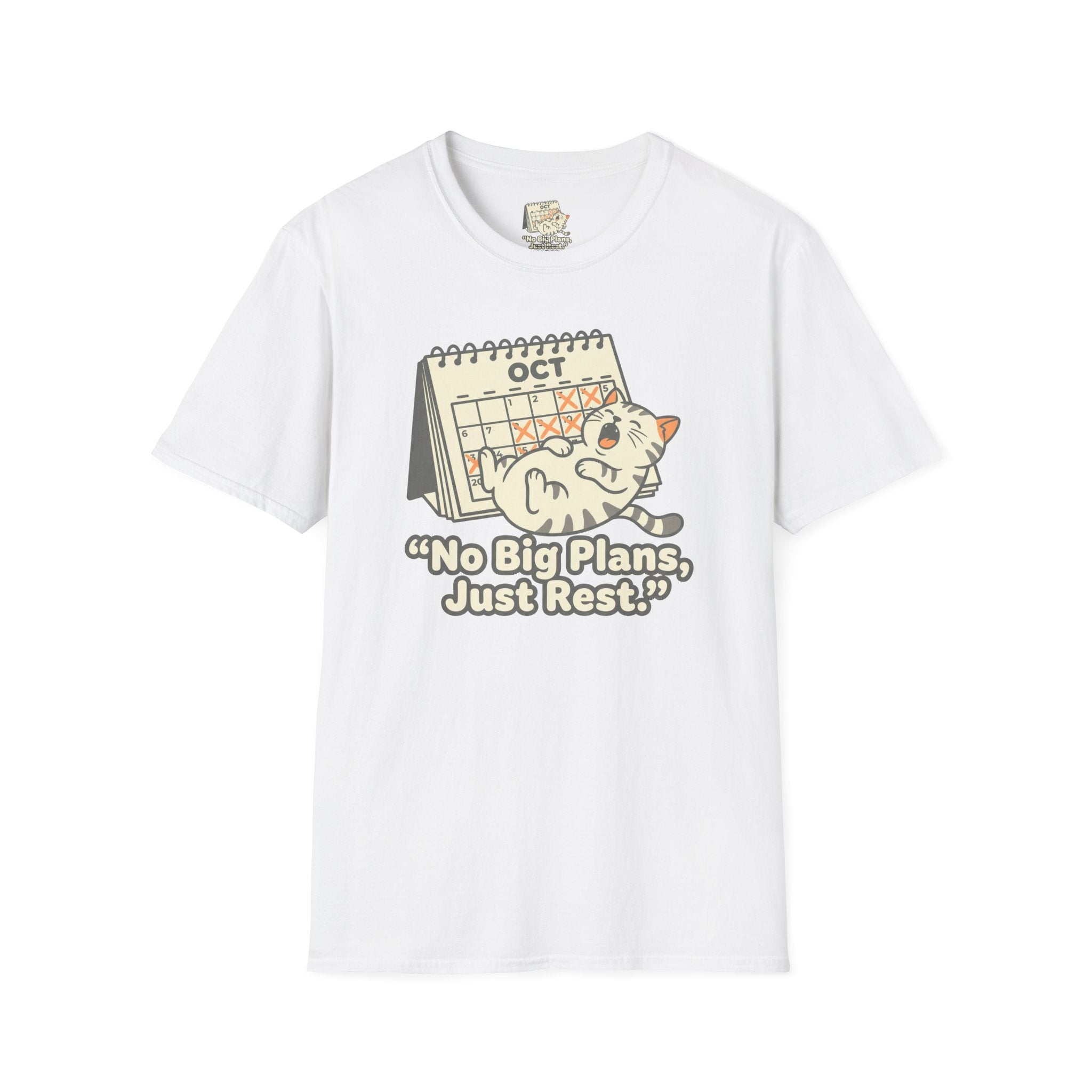 No Big Plans Just Rest T-Shirt
