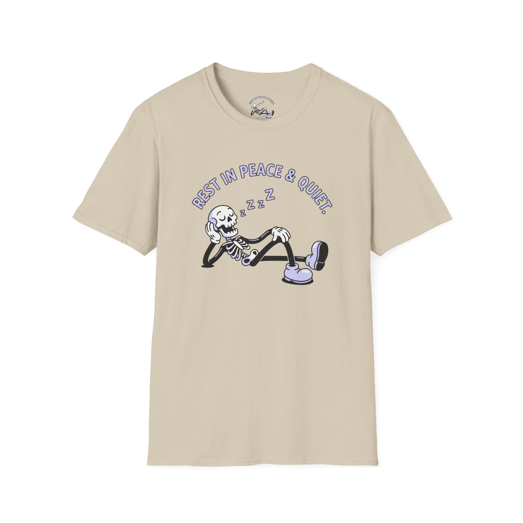 Rest In Peace & Quiet T-Shirt