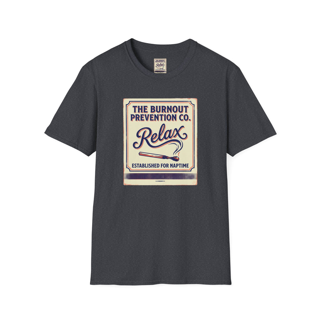 The Burnout Prevention T-Shirt