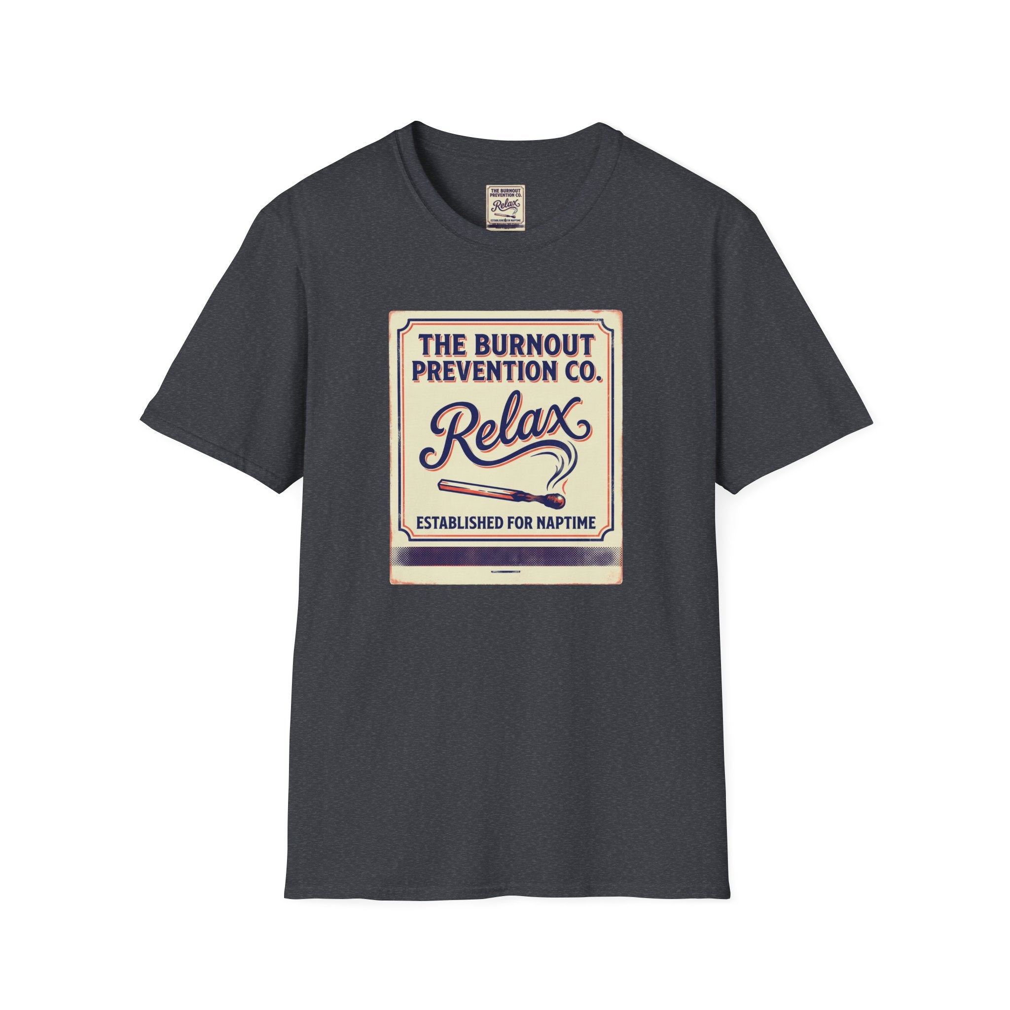 The Burnout Prevention T-Shirt