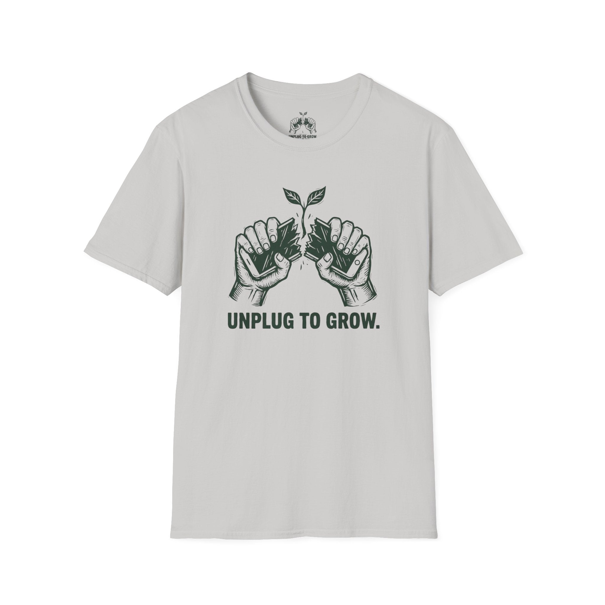 Unplug To Grow T-Shirt