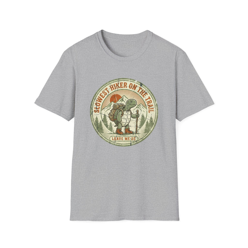 Slowest Hiker On The Trail T-Shirt
